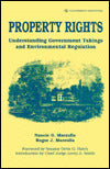 Property Rights: Understanding Government Takings and Environmental Regulation