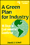 A Green Plan for Industry: 16 Steps to Environmental Excellence