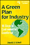 A Green Plan for Industry: 16 Steps to Environmental Excellence