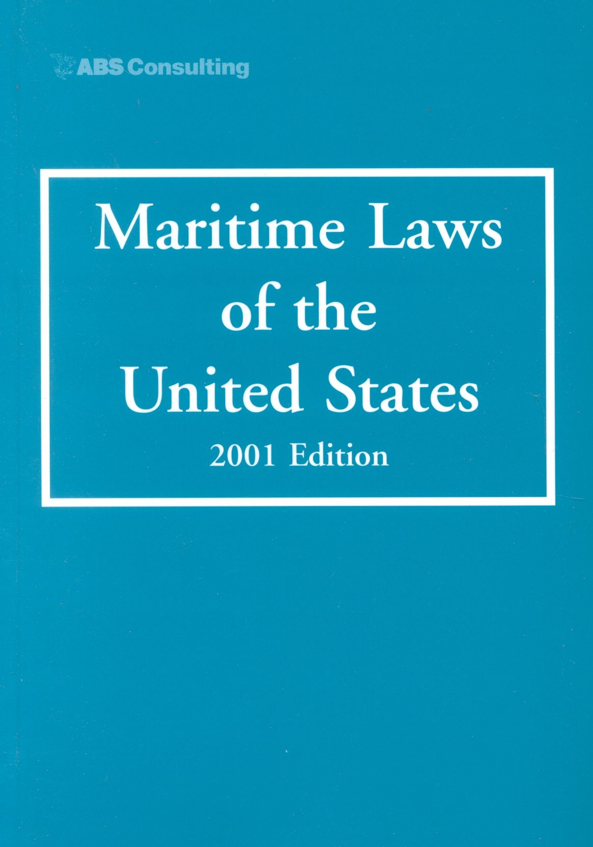 Maritime Laws of the United States