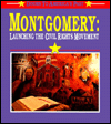 Montgomery: Launching the Civil Rights Movement