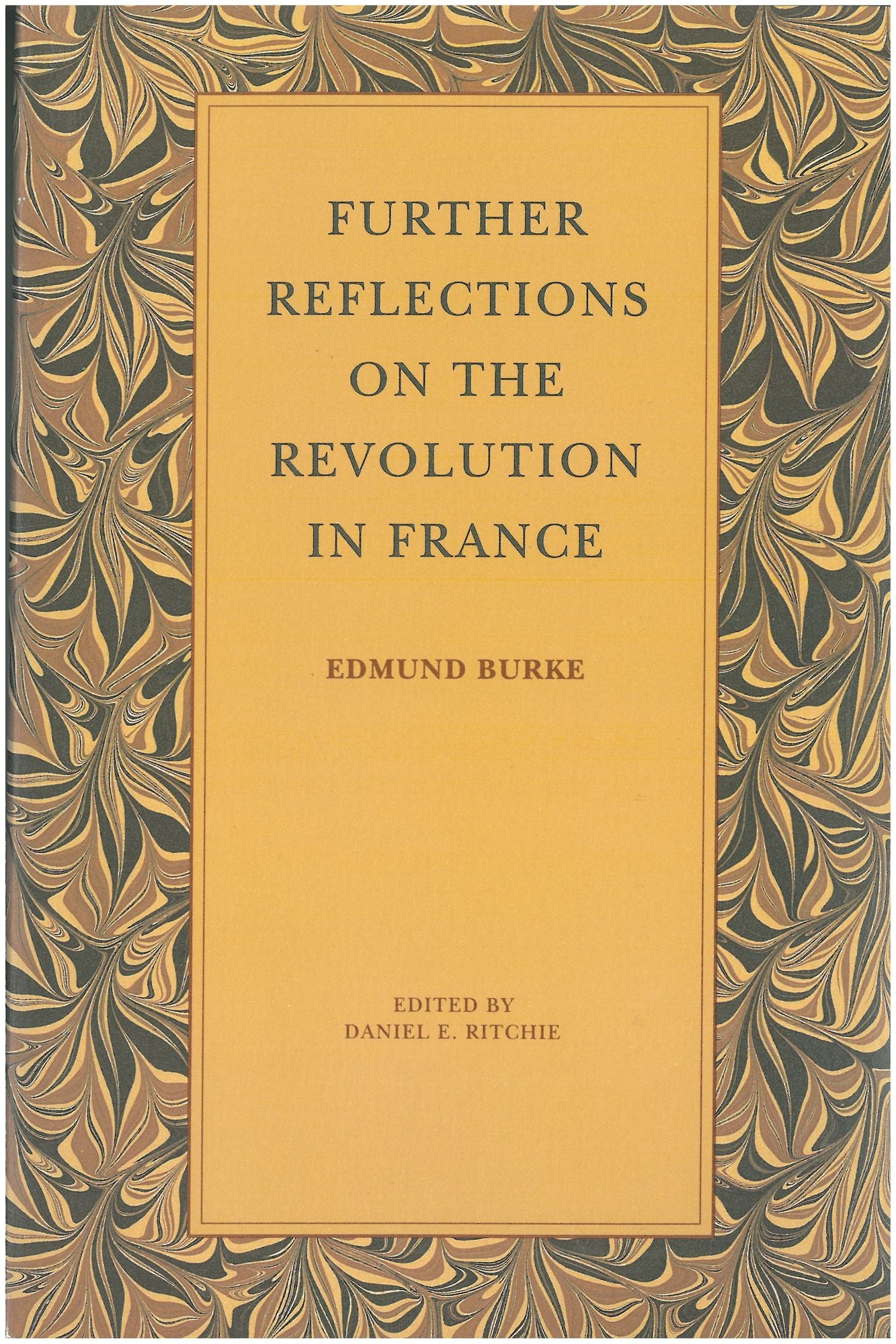 Further Reflections on the Revolution in France