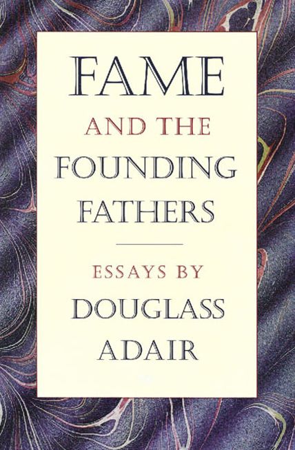 Fame and the Founding Fathers