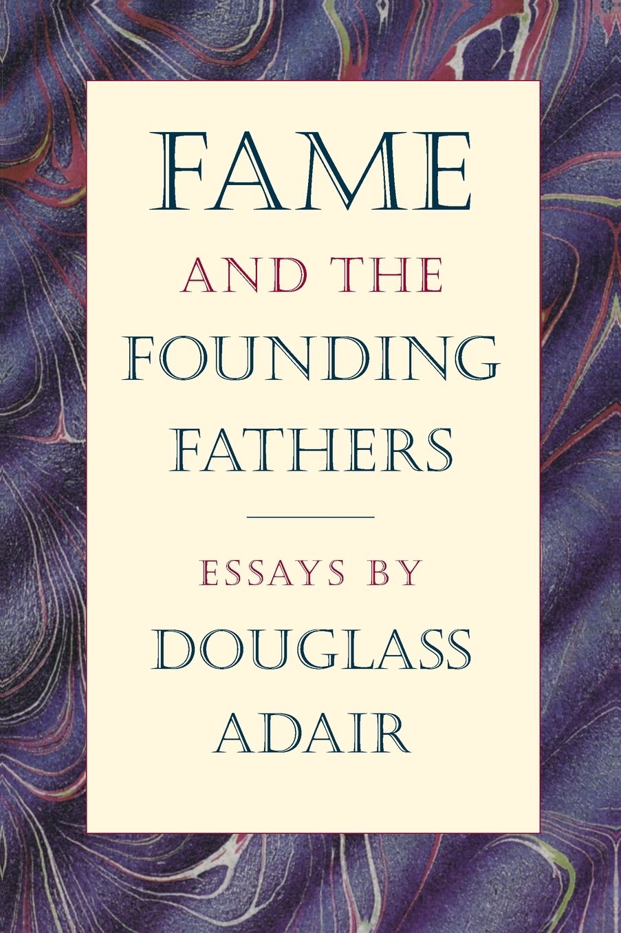 Fame and the Founding Fathers
