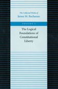 Logical Foundations of Constitutional Liberty