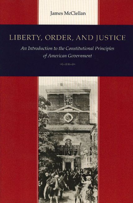 Liberty, Order, and Justice
