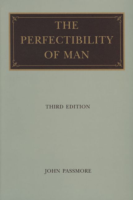 The Perfectibility of Man