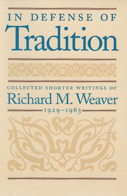 In Defense of Tradition