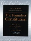 The Founders' Constitution Vol 4