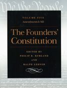 The Founders' Constitution Vol 5