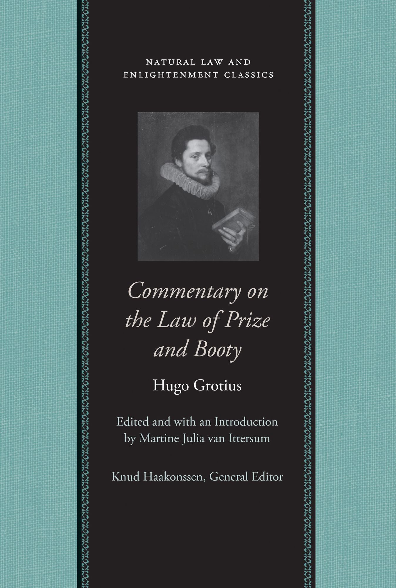 Commentary on the Law of Prize and Booty: With Associated Documents