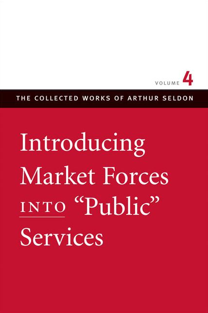 Introducing Market Forces into "Public" Services