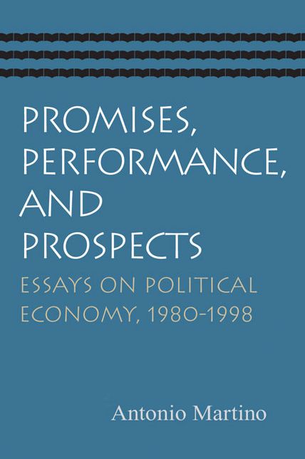 Promises, Performance, And Prospects