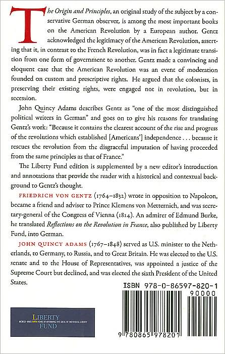 The Origin and Principles of the American Revolution, Compared with the Origin and Principles of the French Revolution