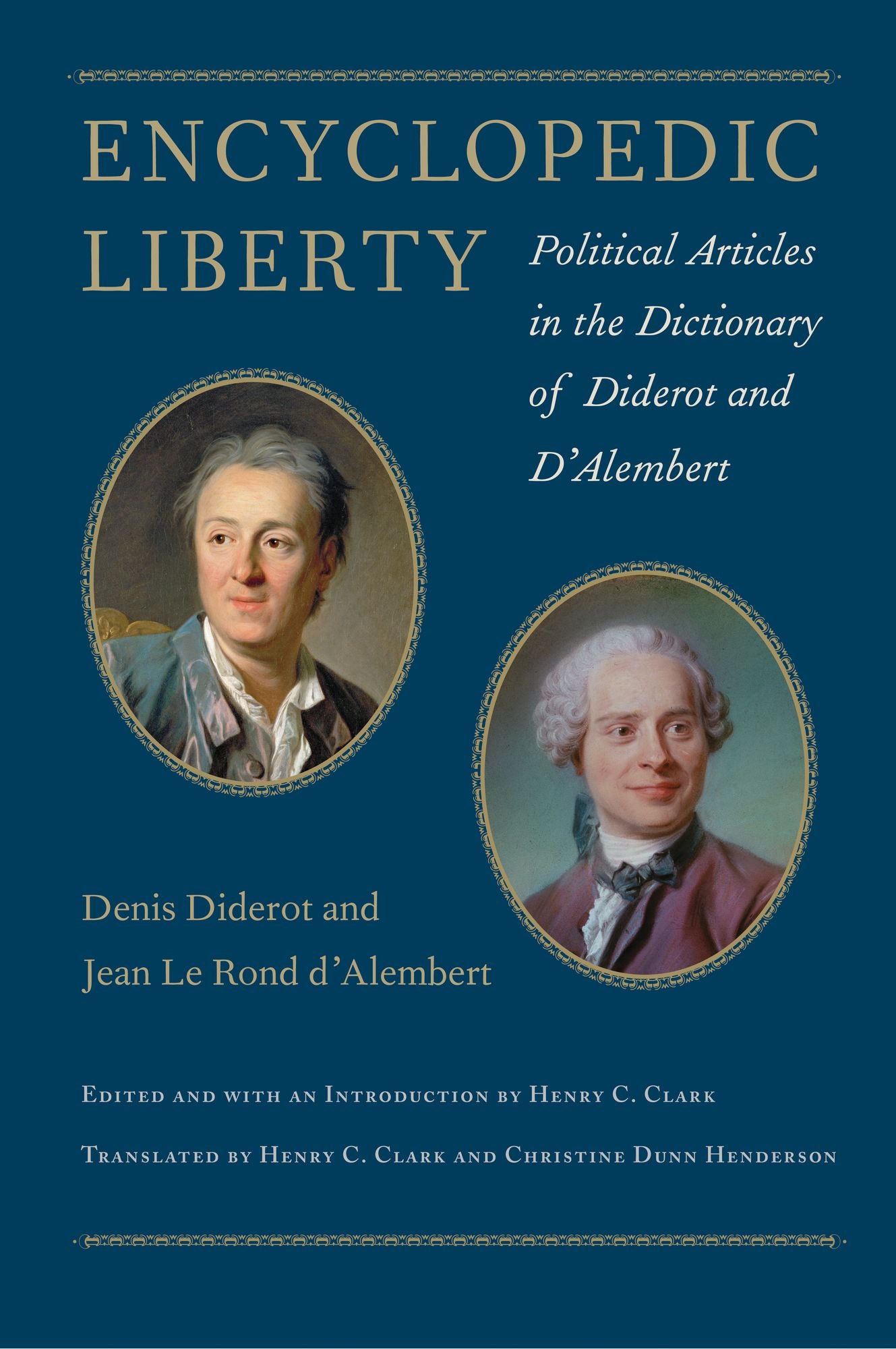 Encyclopedic Liberty: Political Articles from the Dictionary of Diderot and D'Alembert