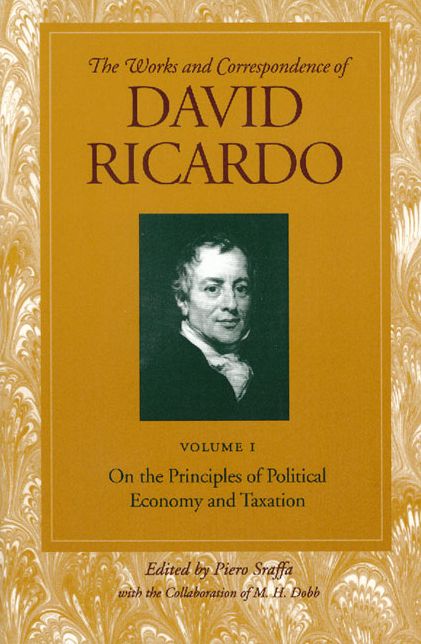 On the Principles of Political Economy and Taxation: Volume 1