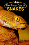 The Proper Care of Snakes