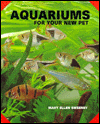 Aquariums for Your New Pet