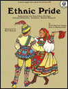 Ethnic Pride: Explorations into Your Ethnic Heritage