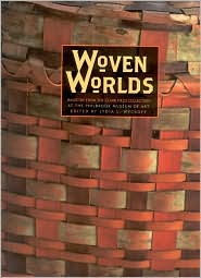 Woven Worlds: Basketry from the Clark Field Collection