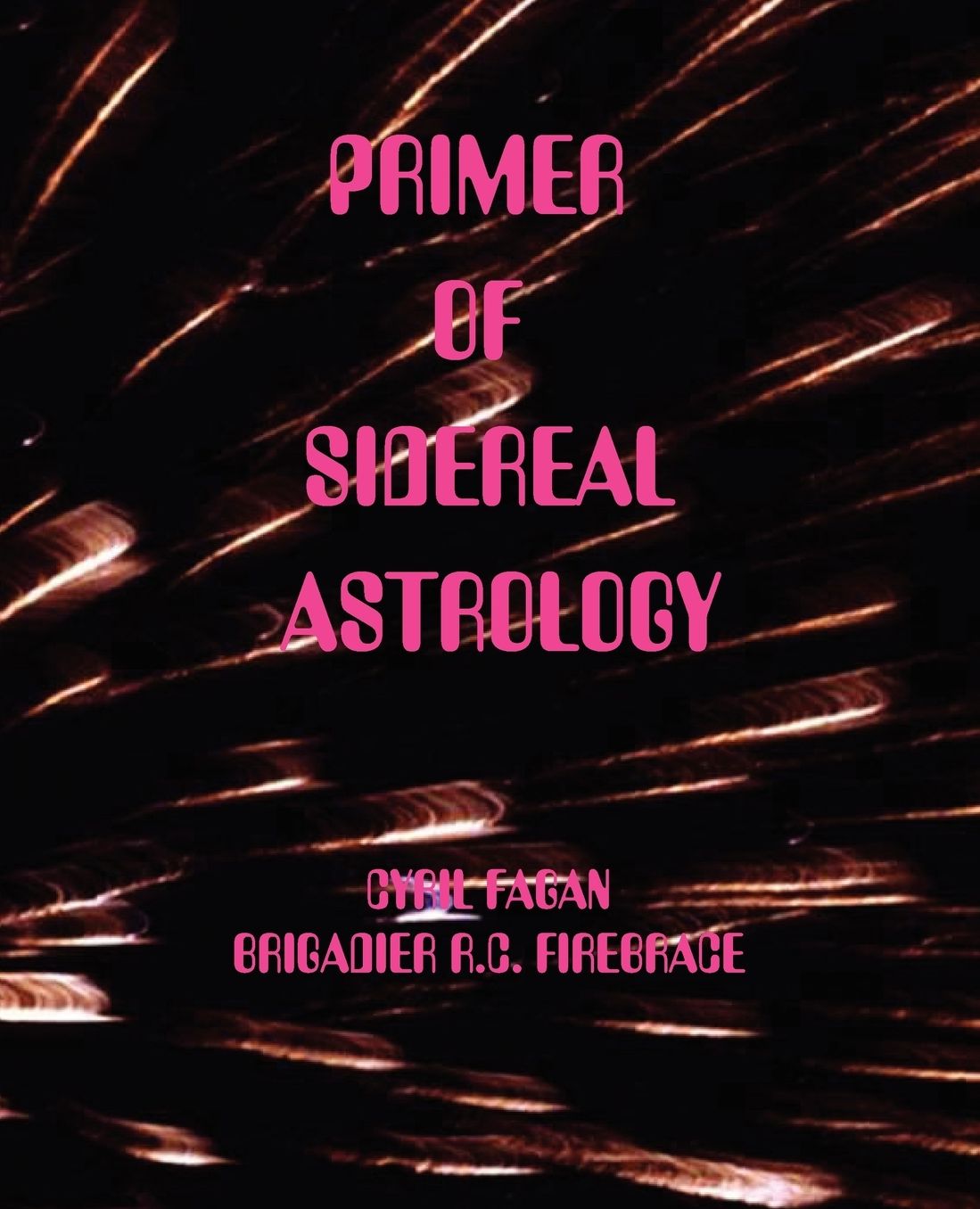 Primer Of Sidereal Astrology