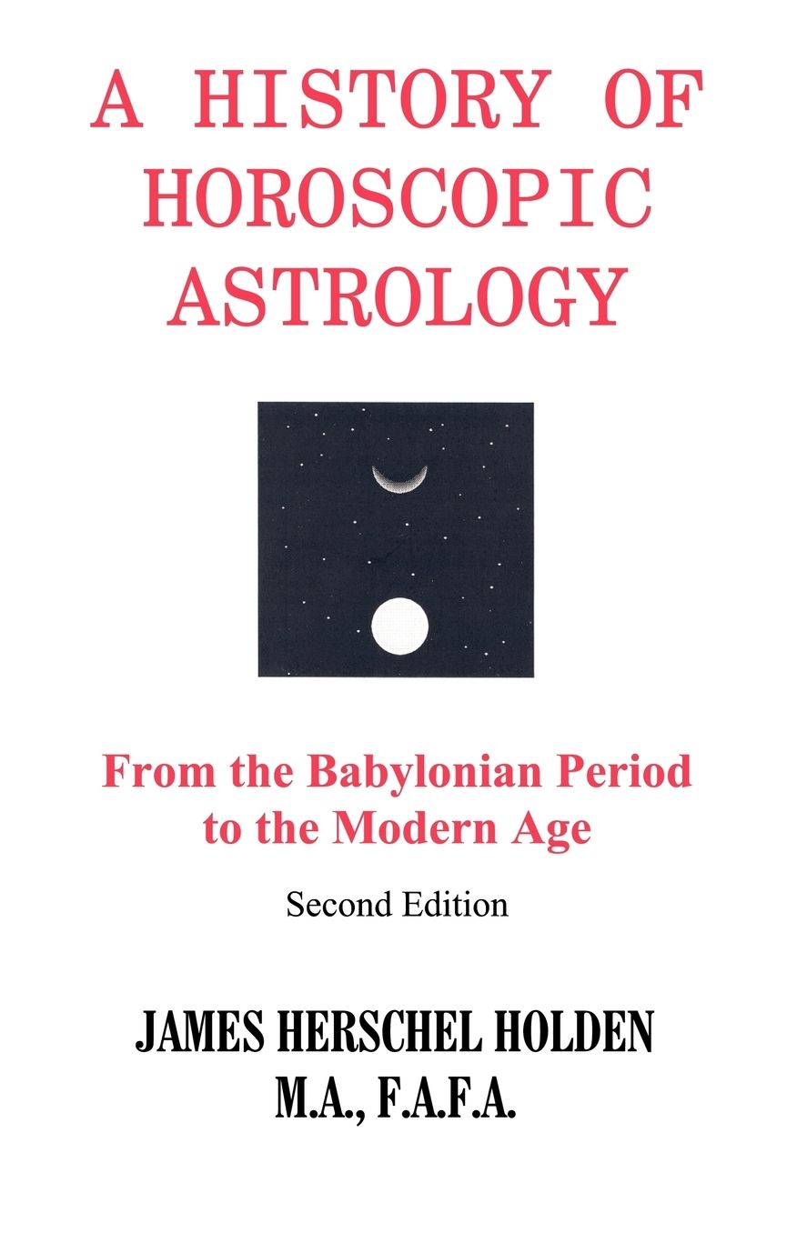A History Of Horoscopic Astrology