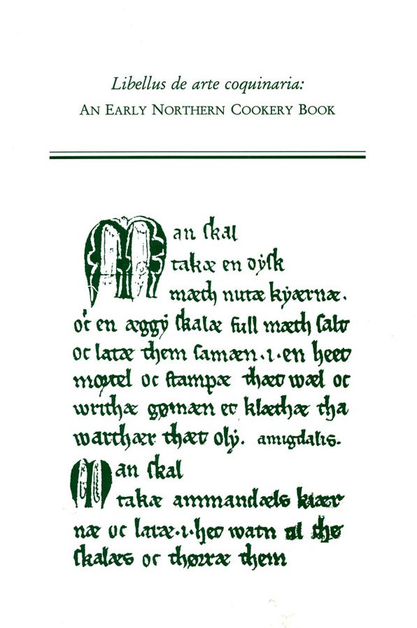 Libellus de Arte Coquinaria: An Early Northern Cookery Book