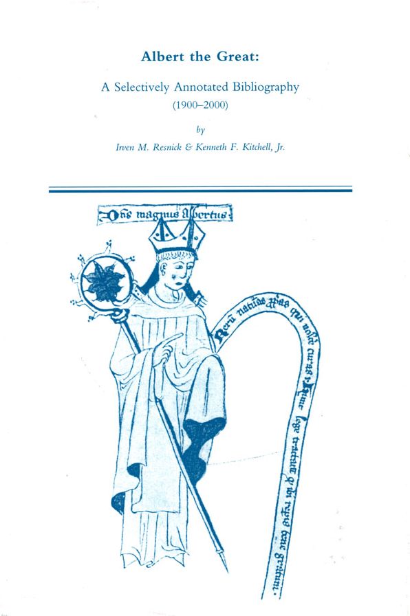 Albert the Great: A Selectively Annotated Bibliography (1900-2000)