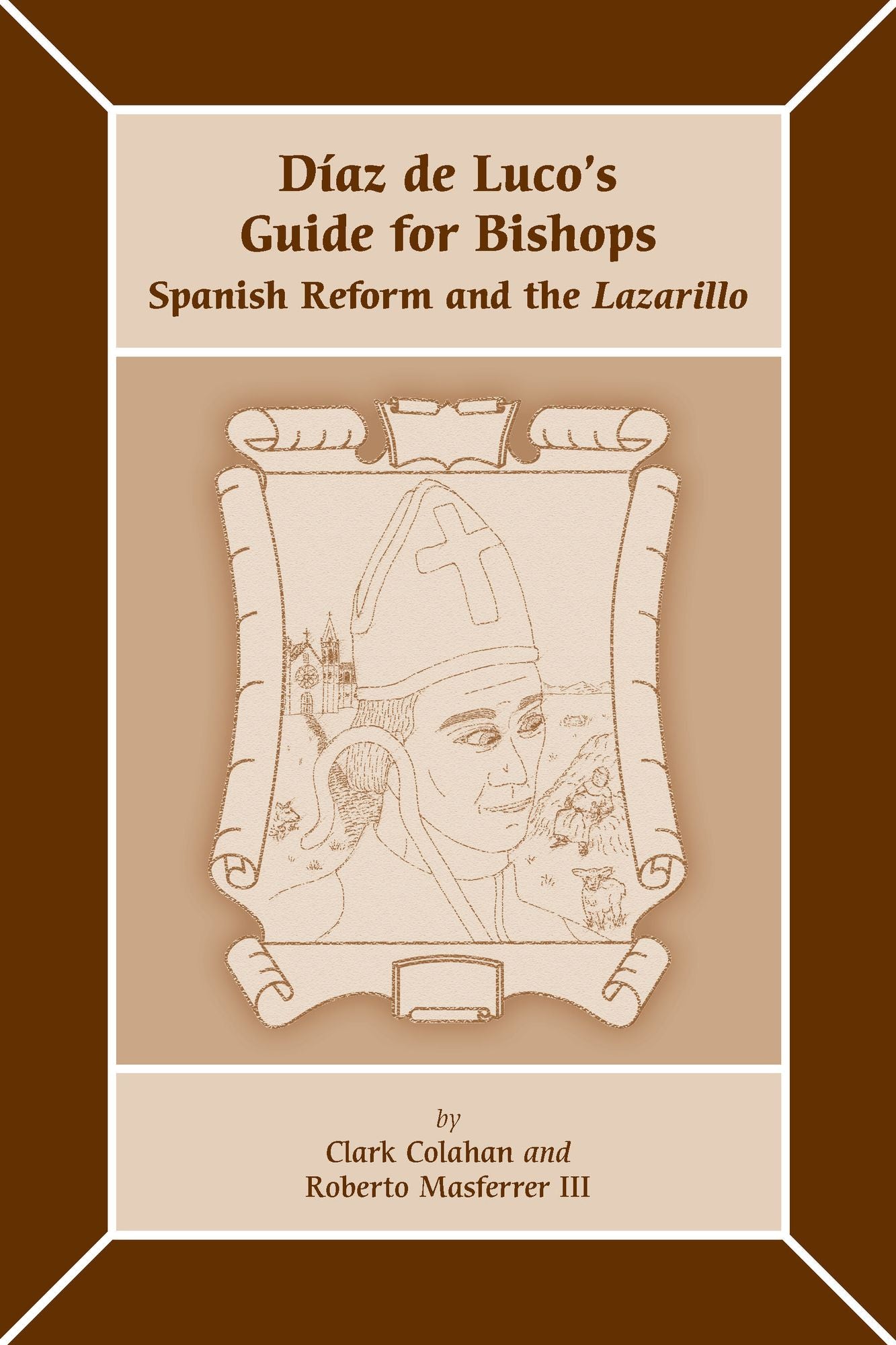 DíAZ de Luco's Guide for Bishops: Spanish Reform and the Lazarillo