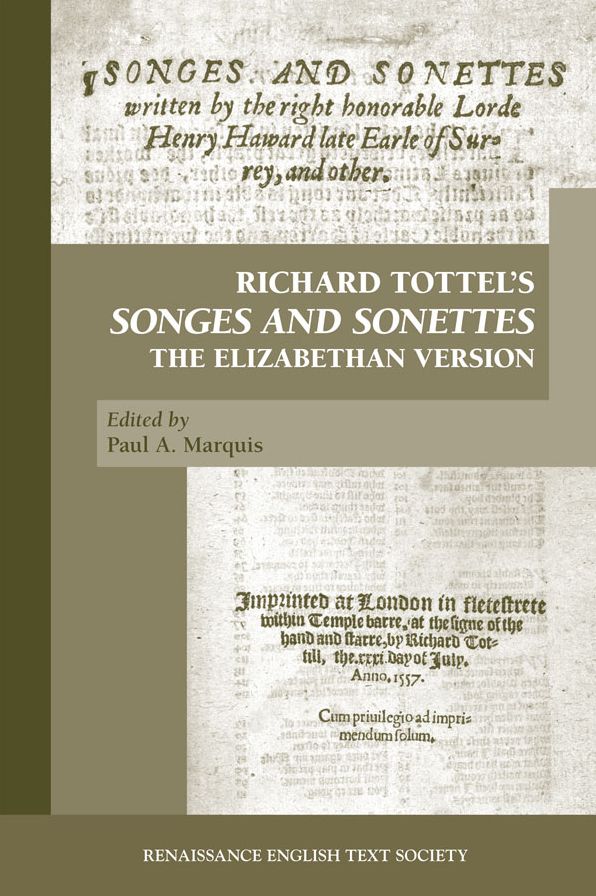 Richard Tottel's Songes and Sonettes: The Elizabethan Version