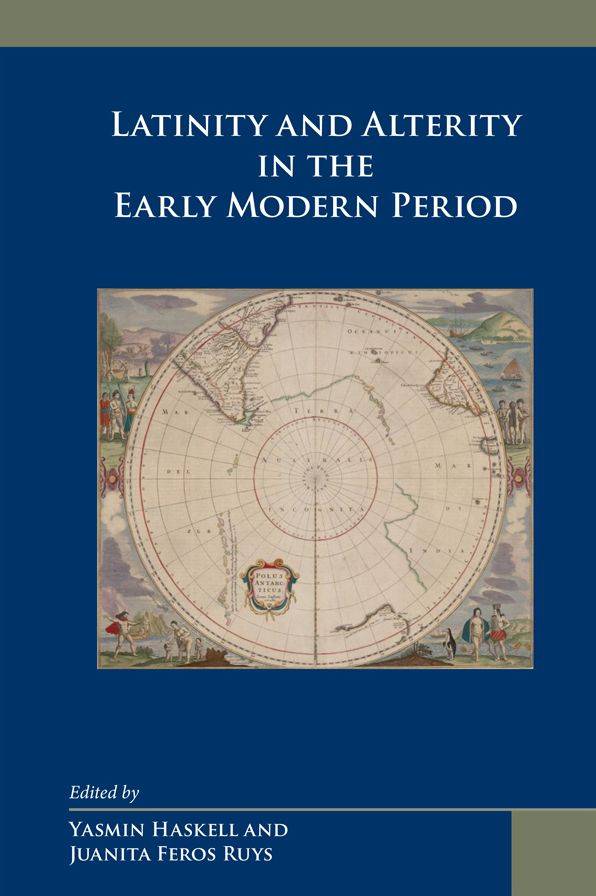 Latinity and Alterity in the Early Modern Period