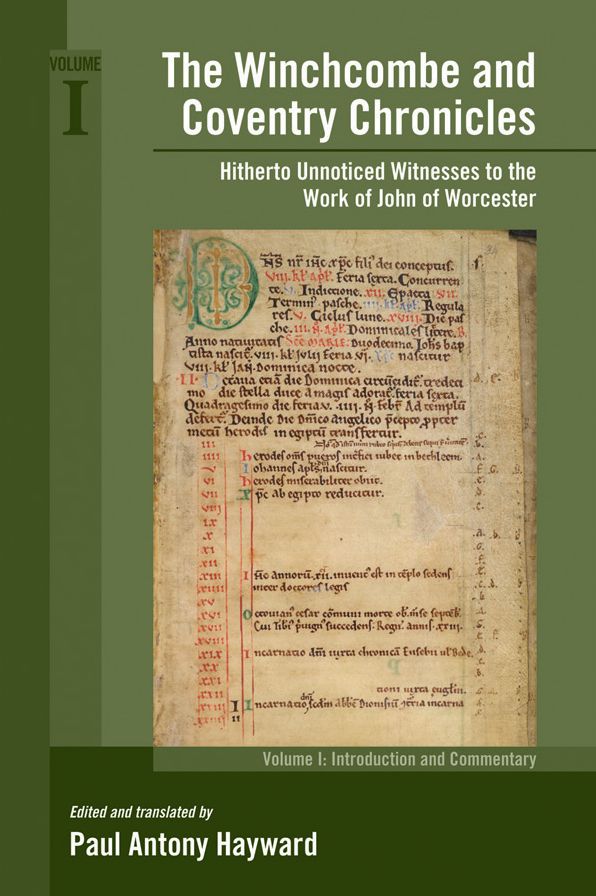 The Winchcombe and Coventry Chronicles: Hitherto Unnoticed Witnesses to the Work of John of Worcester