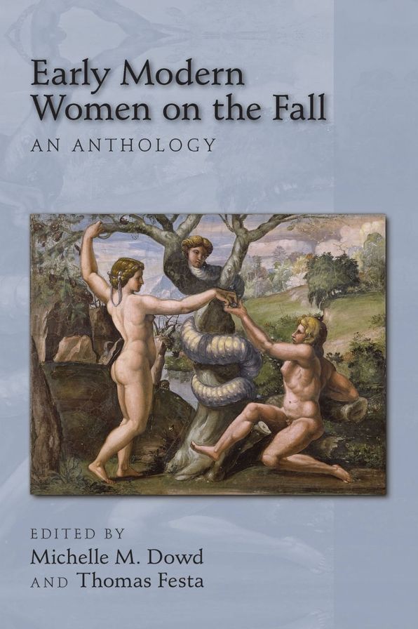 Early Modern Women on the Fall: : An Anthology