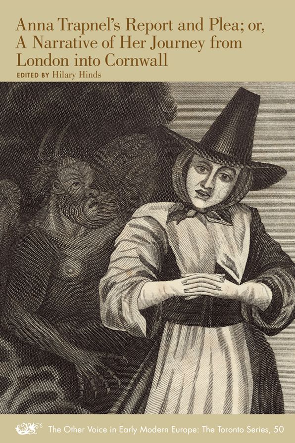 Anna Trapnel's Report and Plea; or, a Narrative of Her Journey from London into Cornwall