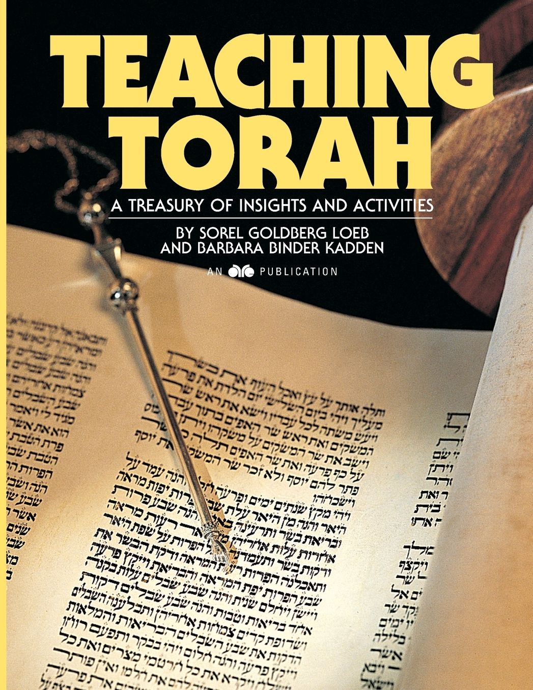 Teaching Torah: A Treasury of Insights and Activities