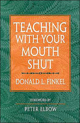 Teaching with Your Mouth Shut