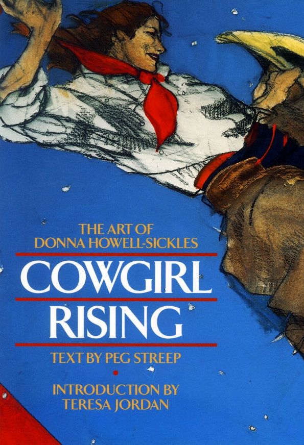 Cowgirl Rising: The Art of Donna Howell-Sickles