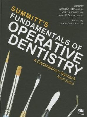Summitt's Fundamentals of Operative Dentistry: A Contemporary Approach