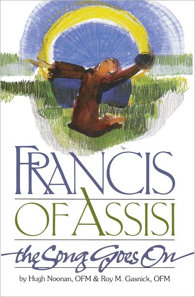 Francis of Assisi: The Song Goes On