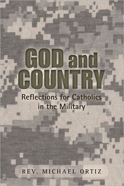 God and Country: Reflections for Catholics in the Military