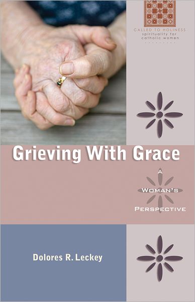 Grieving With Grace: A Woman's Perspective