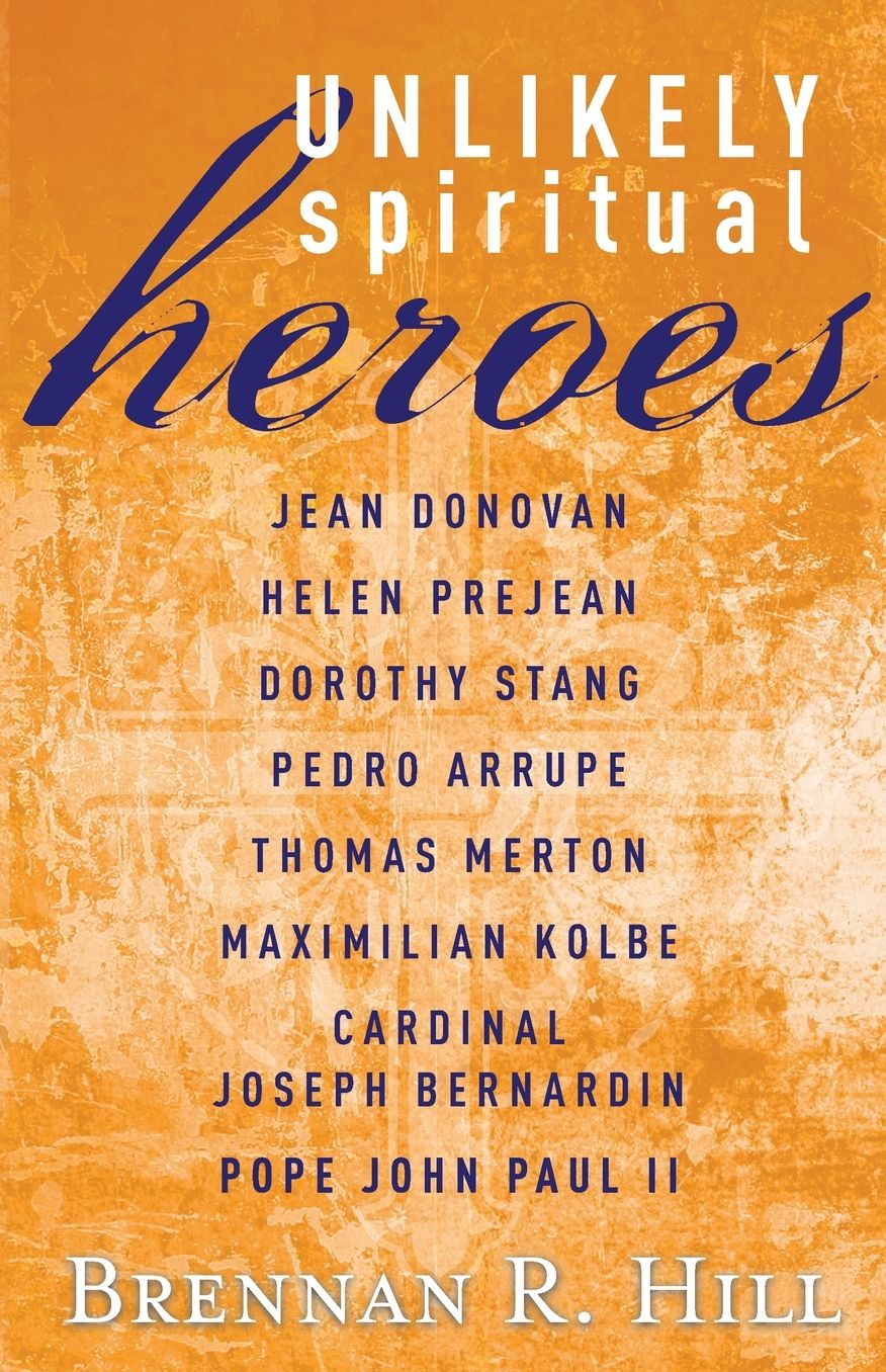 Unlikely Spiritual Heroes
