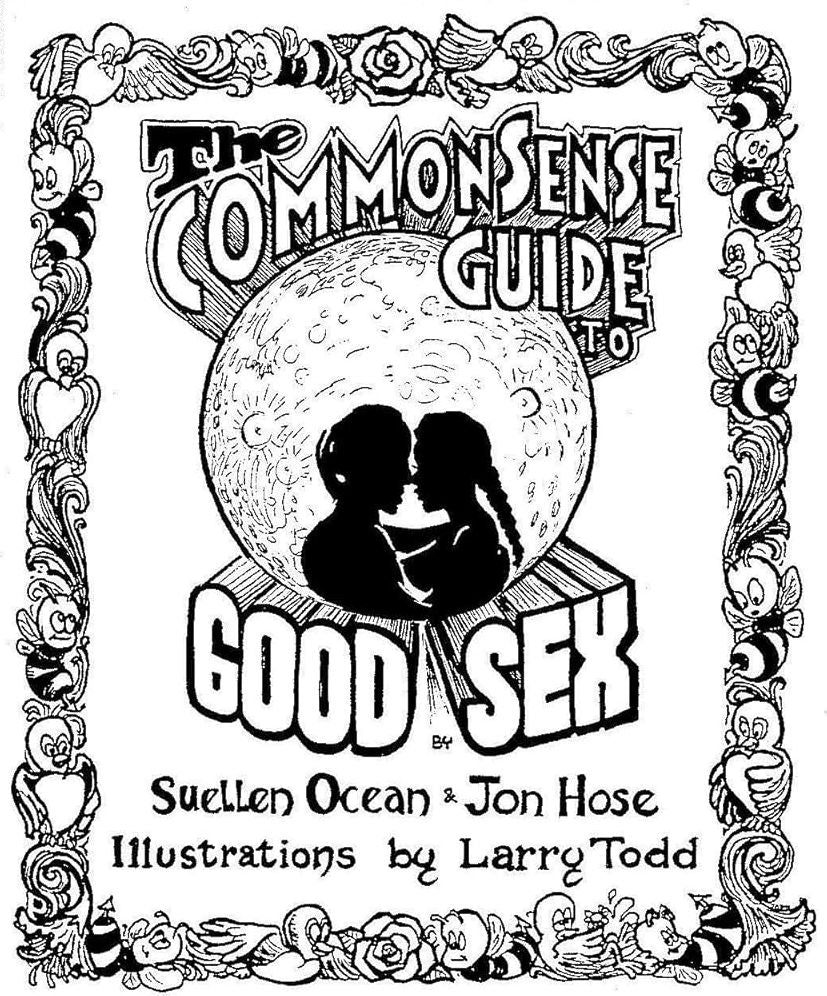 Common Sense Guide to Good Sex