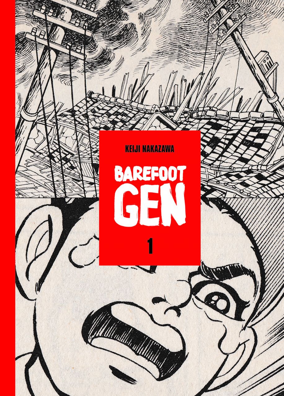Barefoot Gen Volume 1 School and Library Edition