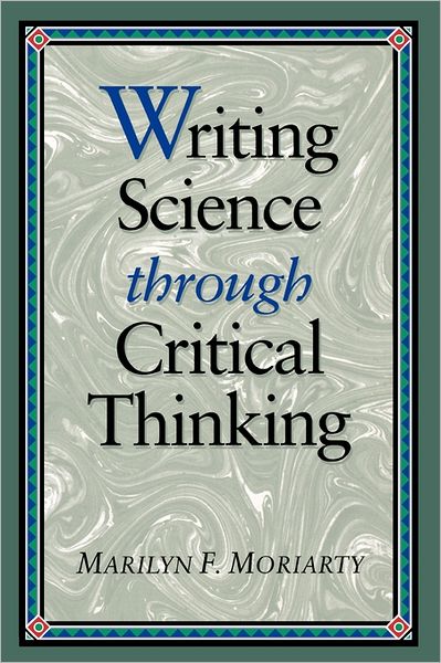 Writing Science Thru Critical Thinking
