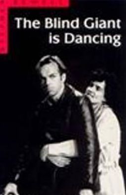 The Blind Giant Is Dancing