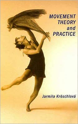 Movement Theory and Practice