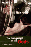 The Language of the Gods