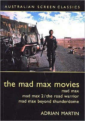 The "Mad Max" Movies