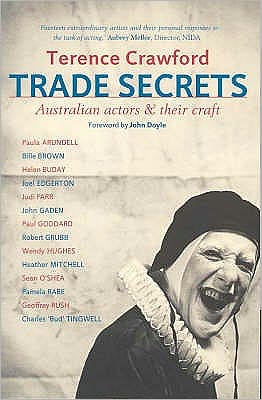 Trade Secrets: Australian Actors and Their Craft